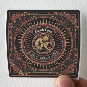 Sunk Loto Between Birth And Death Album Cover Sticker Sunk Loto Between Birth And Death Album Cover Sticker