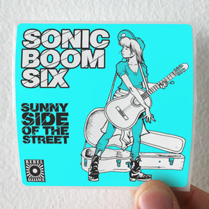 Sonic Boom Six Sunny Side Of The Street Album Cover Sticker Sonic Boom Six Sunny Side Of The Street Album Cover Sticker