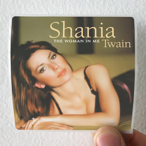 Shania Twain The Woman In Me Album Cover Sticker Shania Twain The Woman In Me Album Cover Sticker