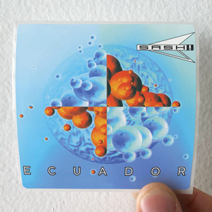 Sash Ecuador 2 Album Cover Sticker Sash Ecuador 2 Album Cover Sticker