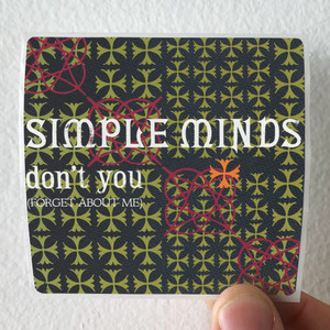 Simple Minds Dont You Forget About Me Album Cover Sticker Simple Minds Dont You Forget About Me Album Cover Sticker