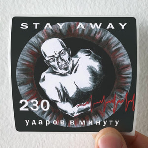 Stay Away 230  Album Cover Sticker