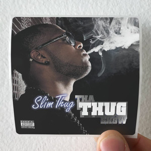 Slim Thug Tha Thug Show Album Cover Sticker Slim Thug Tha Thug Show Album Cover Sticker