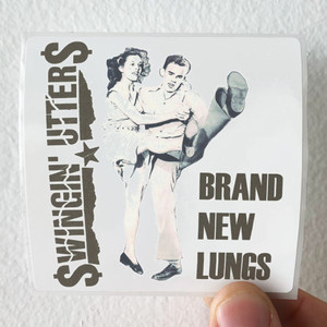 Swingin Utters Brand New Lungs Album Cover Sticker Swingin Utters Brand New Lungs Album Cover Sticker