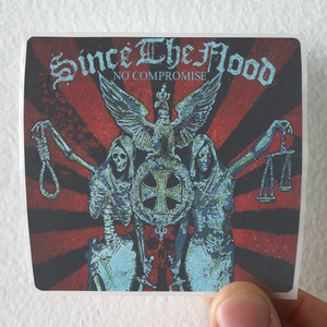 Since the Flood No Compromise Album Cover Sticker