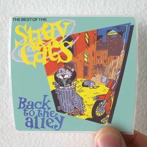 Stray Cats Back To The Alley The Best Of The Stray Cats Album Cover Sticker Stray Cats Back To The Alley The Best Of The Stray Cats Album Cover Sticker