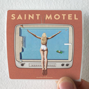 Saint Motel Saintmotelevision Album Cover Sticker Saint Motel Saintmotelevision Album Cover Sticker