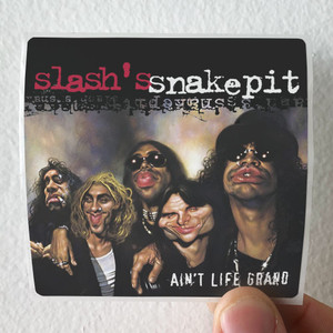 Slashs Snakepit Aint Life Grand Album Cover Sticker Slashs Snakepit Aint Life Grand Album Cover Sticker