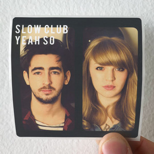 Slow Club Yeah So Album Cover Sticker