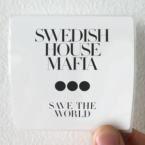 Swedish House Mafia Save The World Album Cover Sticker Swedish House Mafia Save The World Album Cover Sticker