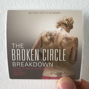 The Broken Circle Breakdown Bluegrass Band The Broken Circle Breakdown Album Cover Sticker The Broken Circle Breakdown Bluegrass Band The Broken Circle Breakdown Album Cover Sticker