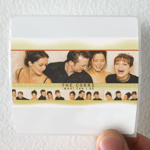 The Corrs What Can I Do 1 Album Cover Sticker The Corrs What Can I Do 1 Album Cover Sticker