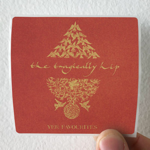 The Tragically Hip Yer Favourites Album Cover Sticker