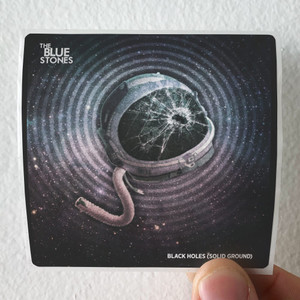 The Blue Stones Black Holes Solid Ground Album Cover Sticker The Blue Stones Black Holes Solid Ground Album Cover Sticker