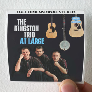 The Kingston Trio The Kingston Trio At Large Album Cover Sticker
