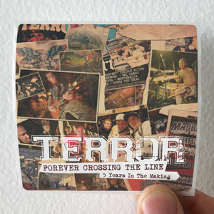 Terror Forever Crossing The Line 5 Years In The Making Album Cover Sticker