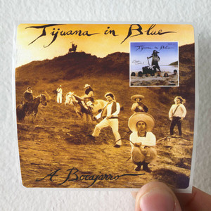 Tijuana in Blue A Bocajarro Album Cover Sticker