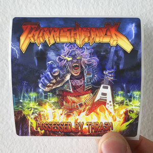 Thrashback Possessed By Thrash Album Cover Sticker