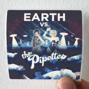 The Pipettes Earth Vs The Pipettes Album Cover Sticker The Pipettes Earth Vs The Pipettes Album Cover Sticker