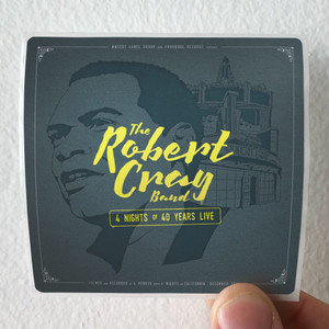 The Robert Cray Band 4 Nights Of 40 Years Live Album Cover Sticker The Robert Cray Band 4 Nights Of 40 Years Live Album Cover Sticker