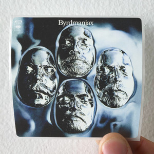 The Byrds Byrdmaniax 1 Album Cover Sticker The Byrds Byrdmaniax 1 Album Cover Sticker