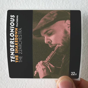 Tenderlonious The Shakedown Featuring The 22Archestra Album Cover Sticker Tenderlonious The Shakedown Featuring The 22Archestra Album Cover Sticker