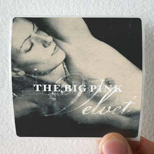 The Big Pink Velvet Album Cover Sticker The Big Pink Velvet Album Cover Sticker