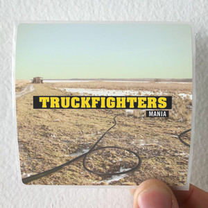 Truckfighters Mania Album Cover Sticker