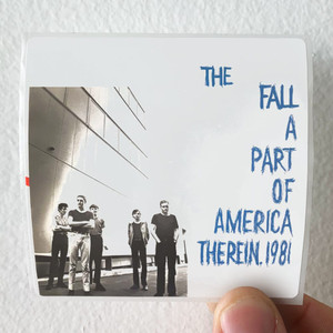 The Fall A Part Of America Therein 1981 Album Cover Sticker