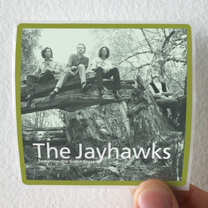The Jayhawks Tomorrow The Green Grass Album Cover Sticker The Jayhawks Tomorrow The Green Grass Album Cover Sticker
