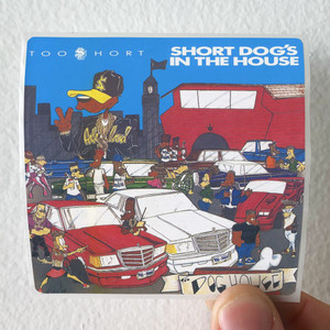 Too Short Short Dogs In The House Album Cover Sticker Too Short Short Dogs In The House Album Cover Sticker