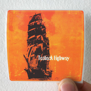 Toshack Highway Toshack Highway Album Cover Sticker