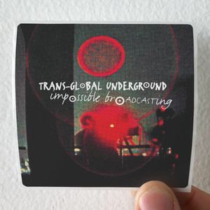Transglobal Underground Impossible Broadcasting Album Cover Sticker