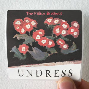 The Felice Brothers Undress Album Cover Sticker