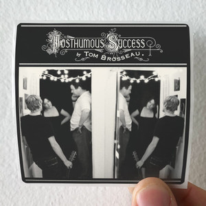 Tom Brosseau Posthumous Success Album Cover Sticker Tom Brosseau Posthumous Success Album Cover Sticker