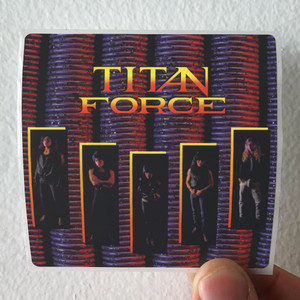 Titan Force Titan Force Album Cover Sticker