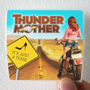 Thundermother Its Just A Tease Album Cover Sticker Thundermother Its Just A Tease Album Cover Sticker