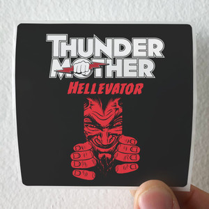 Thundermother Hellevator Album Cover Sticker Thundermother Hellevator Album Cover Sticker