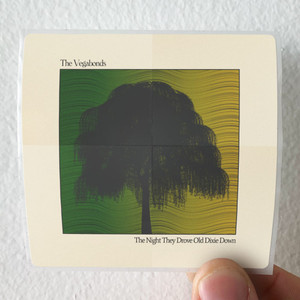 The Vegabonds The Night They Drove Old Dixie Down Album Cover Sticker