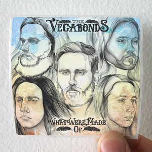 The Vegabonds What Were Made Of Album Cover Sticker