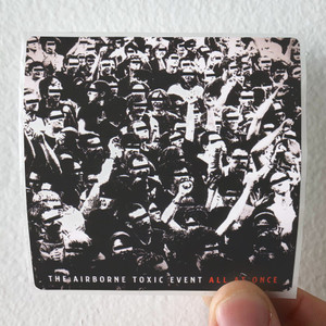 The Airborne Toxic Event All At Once Album Cover Sticker