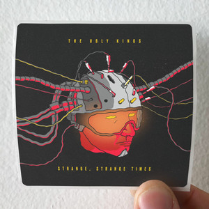The Ugly Kings Strange Strange Times Album Cover Sticker