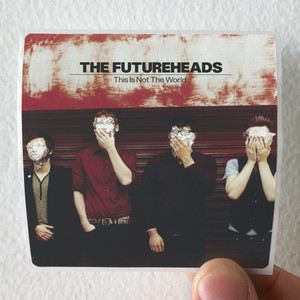 The Futureheads This Is Not The World 1 Album Cover Sticker The Futureheads This Is Not The World 1 Album Cover Sticker