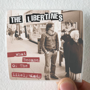 The Libertines What Became Of The Likely Lads Album Cover Sticker The Libertines What Became Of The Likely Lads Album Cover Sticker