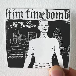 Tim Timebomb King Of The Jungle Album Cover Sticker Tim Timebomb King Of The Jungle Album Cover Sticker