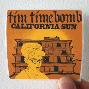 Tim Timebomb California Sun Album Cover Sticker