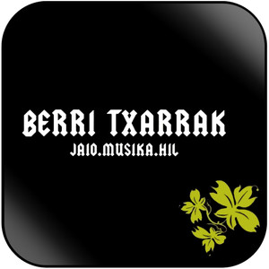Berri Txarrak Payola Album Cover Sticker Album Cover Sticker Berri Txarrak Payola Album Cover Sticker Album Cover Sticker