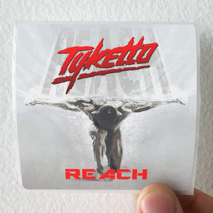 Tyketto Reach Album Cover Sticker