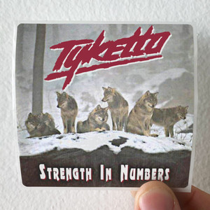 Tyketto Strength In Numbers 1 Album Cover Sticker