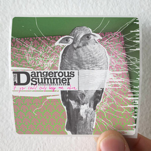 The Dangerous Summer If You Could Only Keep Me Alive Album Cover Sticker